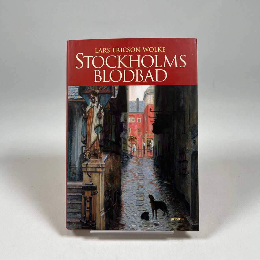 Stockholms Blodbad av Lars Ericson Wolke - Homy Secondhand Online