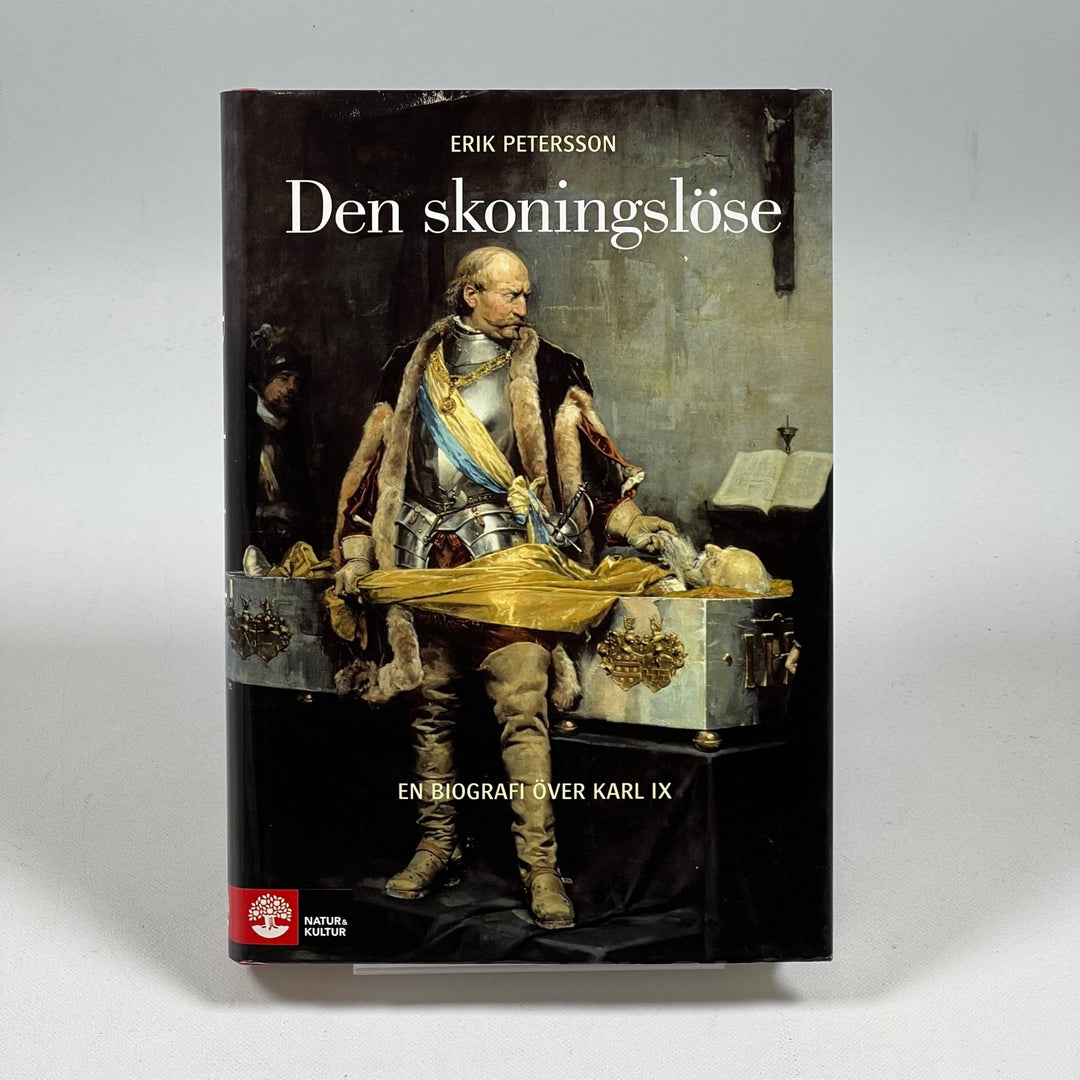 Biografi av Karl IX: "Den Skoningslöse" av Erik Petersson - Homy Secondhand Online