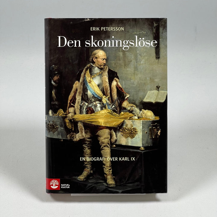 Biografi av Karl IX: "Den Skoningslöse" av Erik Petersson - Homy Secondhand Online