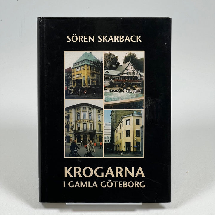 Krogarna i Gamla Göteborg av Sören Skarback - Homy Secondhand Online