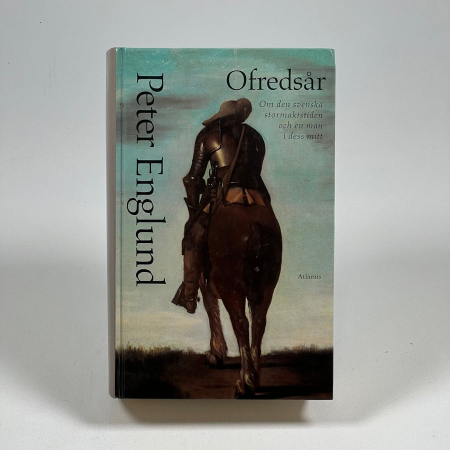Peter Englund: "Ofredsår" - Historisk Bok om Stormaktstiden - Homy Secondhand Online