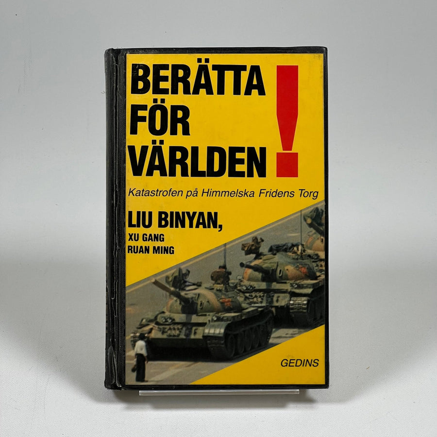 Berätta för världen: Vittnesmål från Tiananmen - Homy Secondhand Online