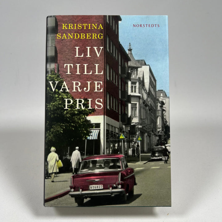 Kristina Sandberg: Liv till varje pris - Homy Secondhand Online