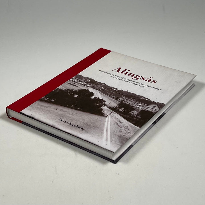 Alingsås i bilder: Ett historiskt fotoverk - Homy Secondhand Online