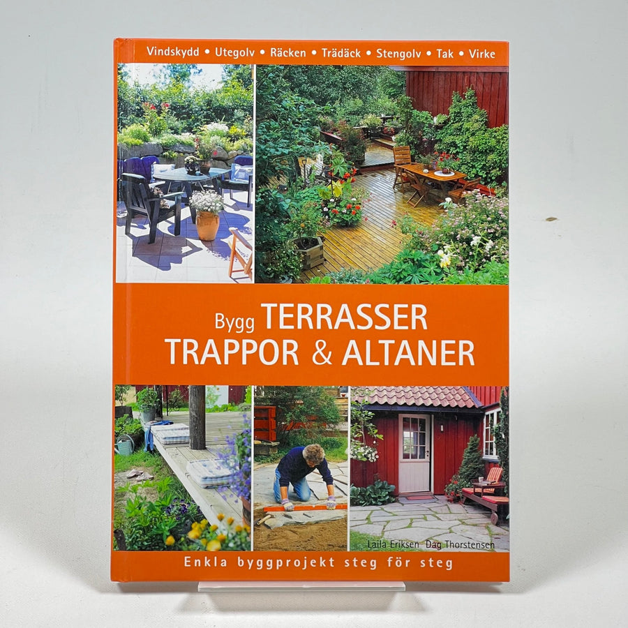 Bygg din drömträdgård: Terrasser, trappor och altaner - Homy Secondhand Online