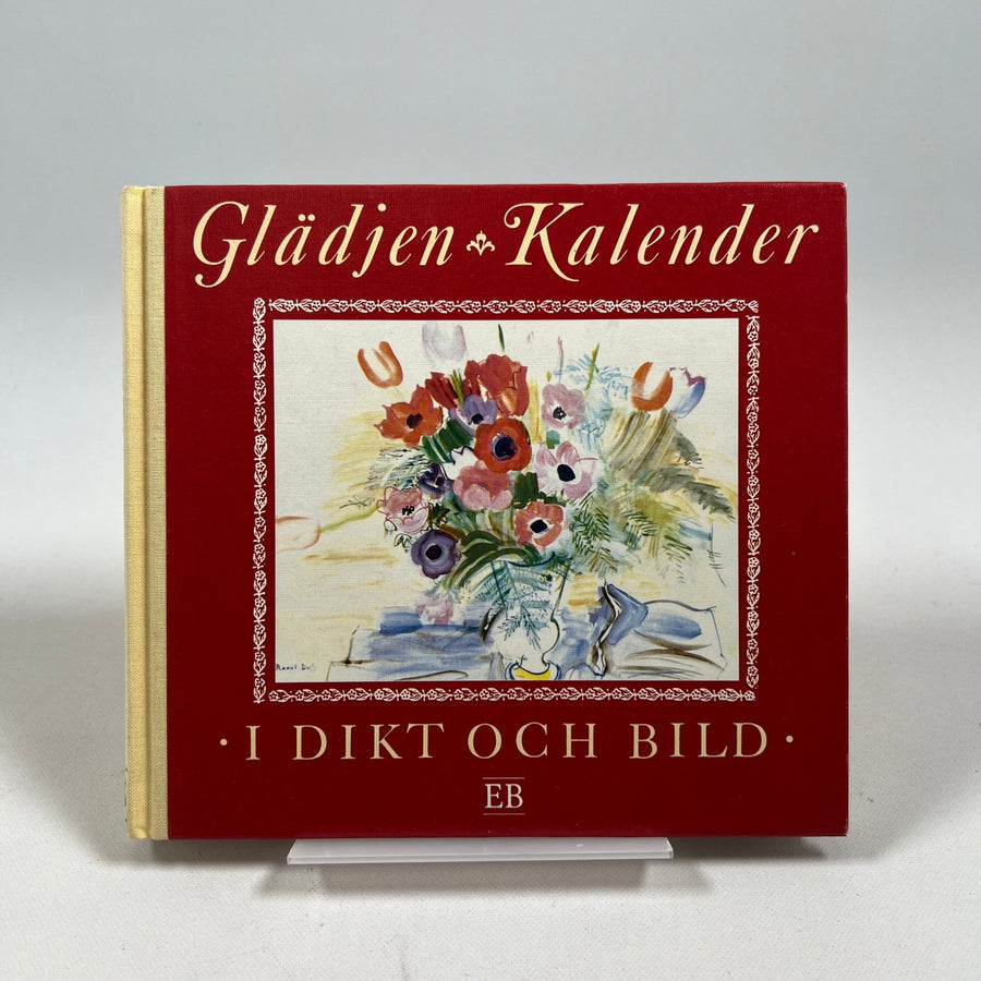 Glädjen Kalender: En Berikande Bok i Bild och Dikt - Homy Secondhand Online