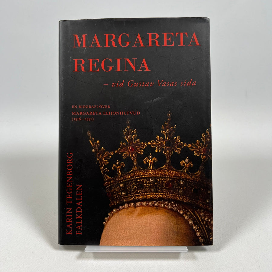 Margareta Regina: Biografi av Gustav Vasas Drottning - Homy Secondhand Online