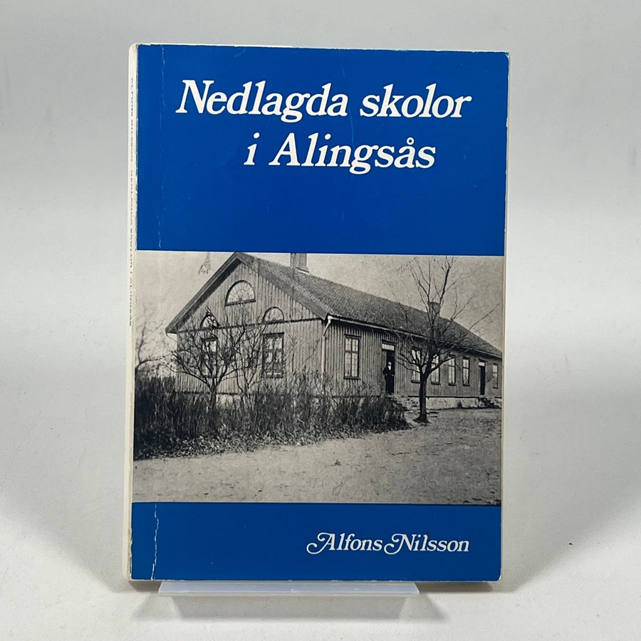 Nedlagda skolor i Alingsås av Alfons Nilsson - Homy Secondhand Online