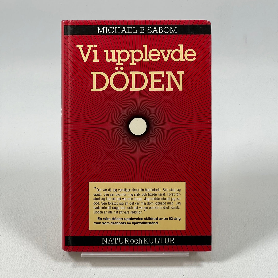 Vi upplevde döden - En gripande nära - döden skildring - Homy Secondhand Online