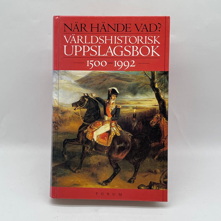 Världshistoriska uppslagsboken När Hände Vad
