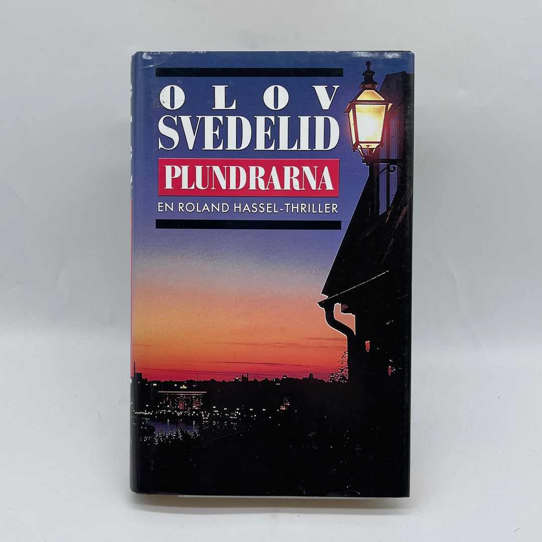 Roland Hassel-thriller Plundrarna av Olov Svedelid