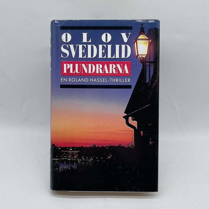 Roland Hassel-thriller Plundrarna av Olov Svedelid