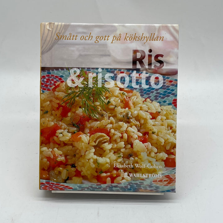 Ris & Risotto Kokbok av Elisabeth Wolf-Cohen