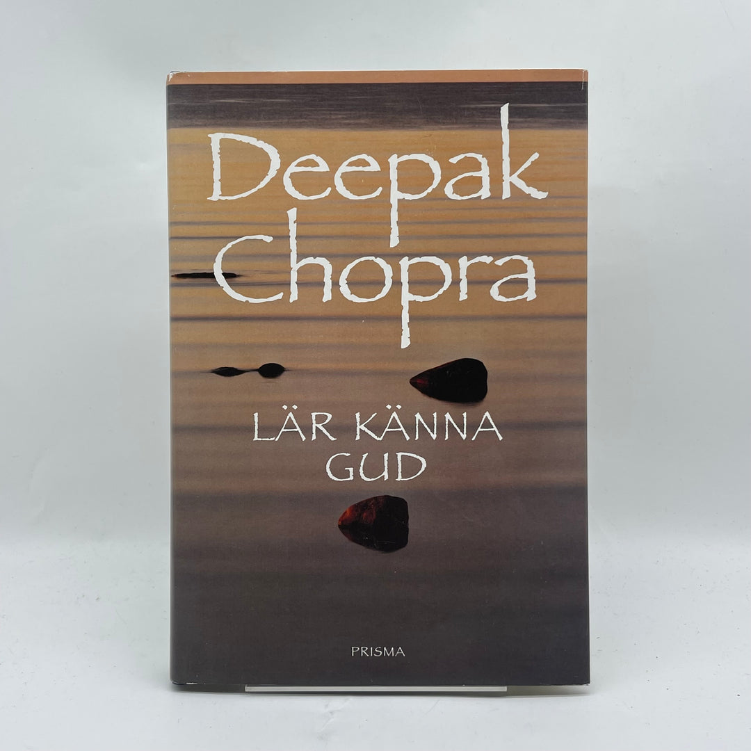 Deepak Chopras bok Lär Känna Gud