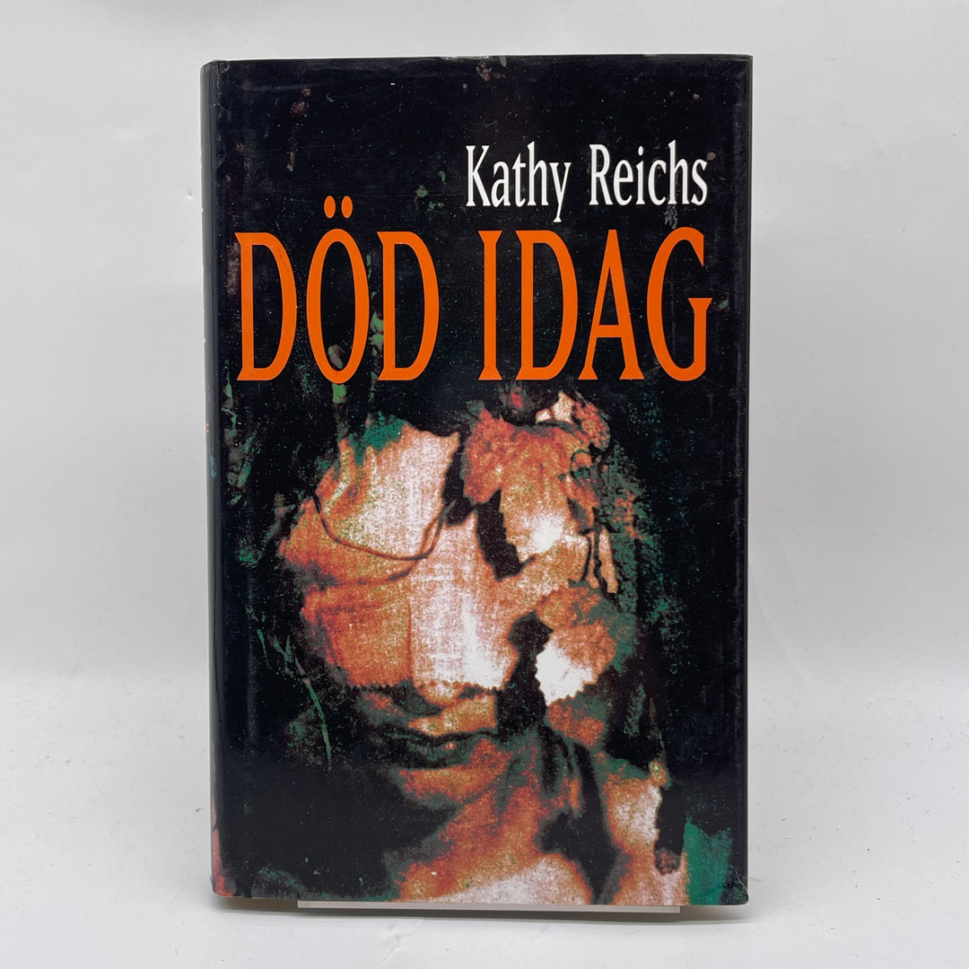 Död Idag thrillerbok av Kathy Reichs