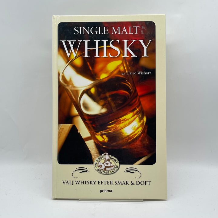 Single Malt Whisky Guide av David Wishart