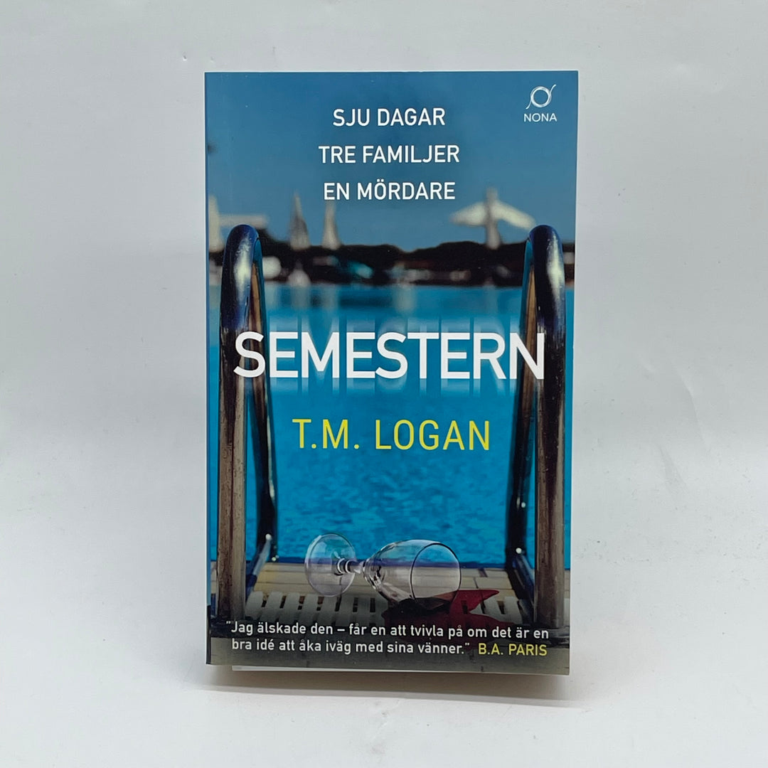 Spännande deckare Semestern av T.M. Logan
