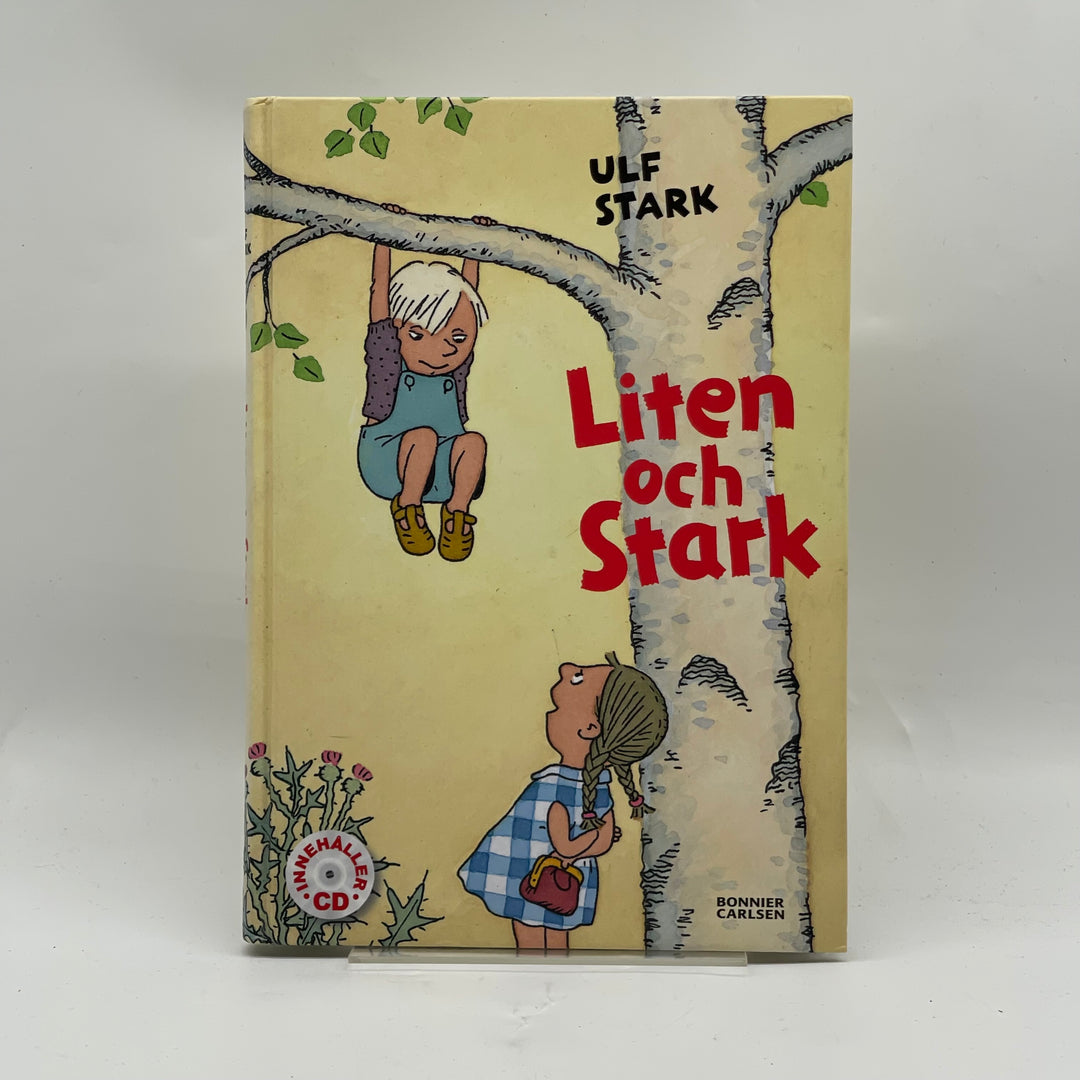 Barnbok "Liten och Stark" av Ulf Stark