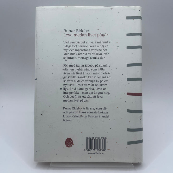Runar Eldebo bok "Leva medan livet pågår"