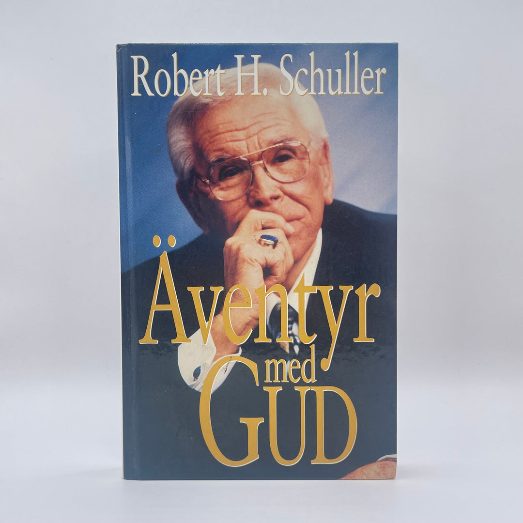 Äventyr med GUD bok av Robert H. Schuller