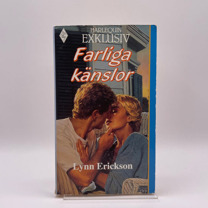 Farliga Känslor Roman av Lynn Erickson