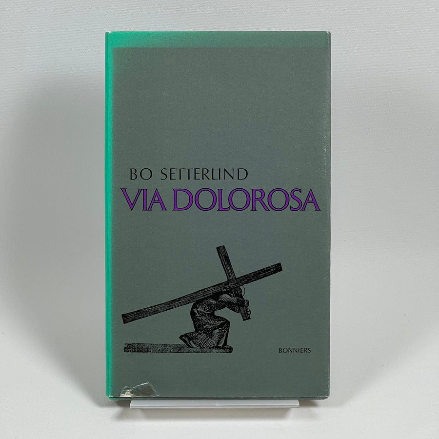 Klassisk Poesi av Bo Setterlind - "Via Dolorosa" - Homy Secondhand Online