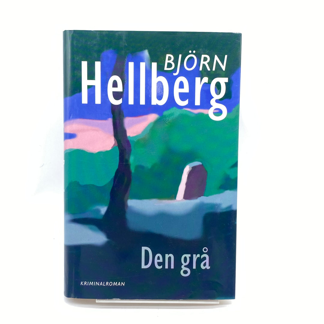 Kriminalroman Den Grå av Björn Hellberg