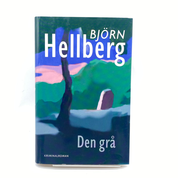 Kriminalroman Den Grå av Björn Hellberg