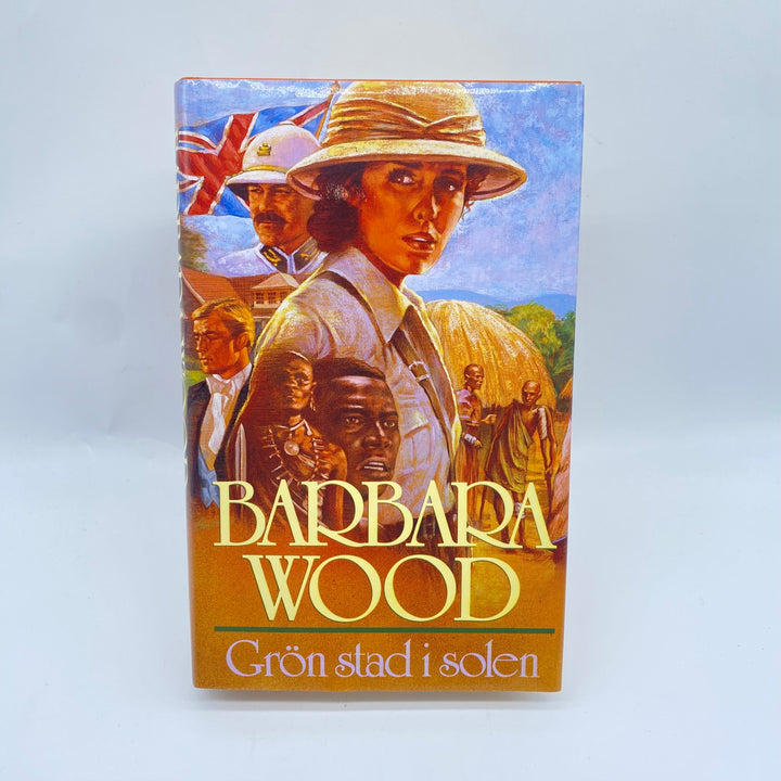 Grön stad i solen av Barbara Wood