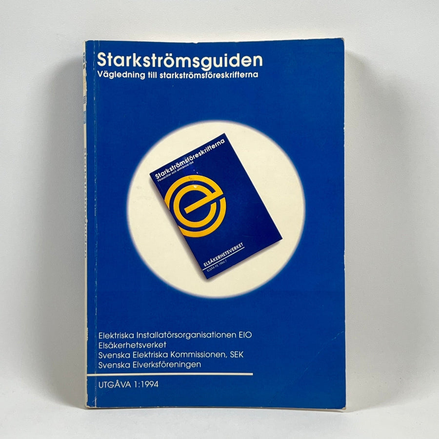 Starkströmsguiden - Vägledning för elinstallationer 1994 - Homy Secondhand Online