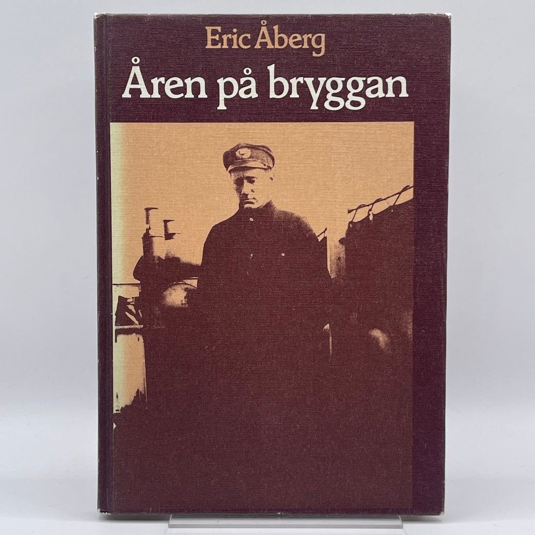 Åren på bryggan av Eric Åberg