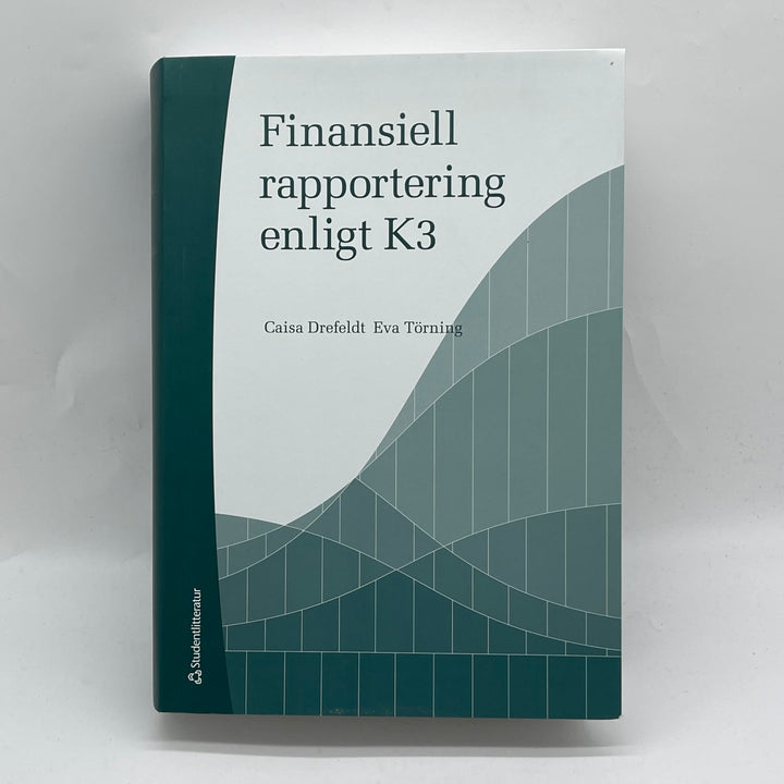 Finansiell rapportering K3 Drefeldt Törning