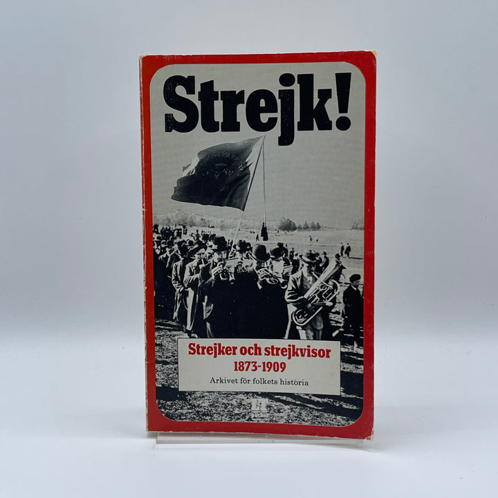 Retro Bok: Strejker och Strejkvisor 1873-1909