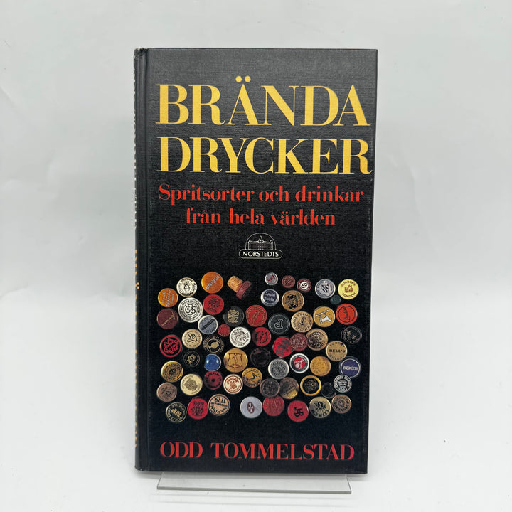 Brända Drycker Bok av Odd Tömmelstad