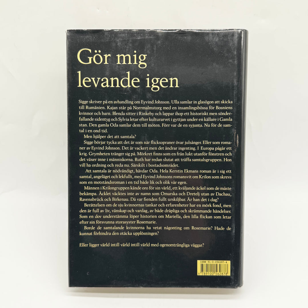 Gör mig levande igen bok av Kerstin Ekman
