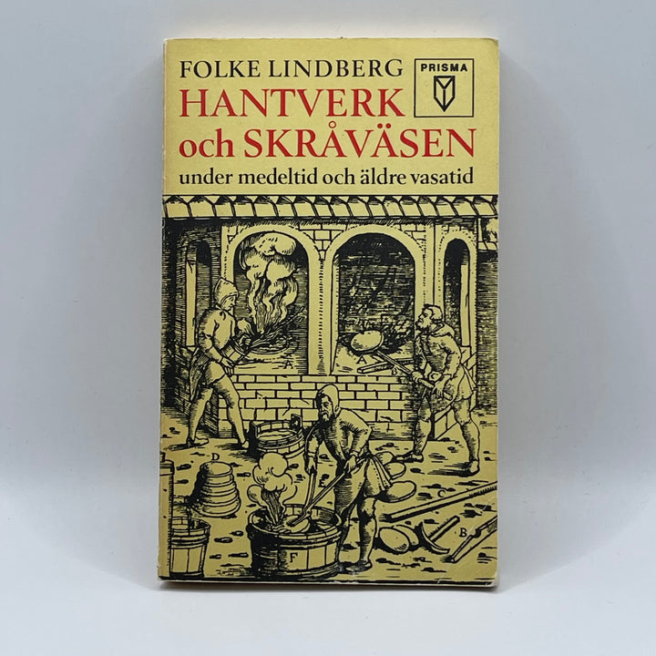 Hantverk och Skråväsen av Folke Lindberg
