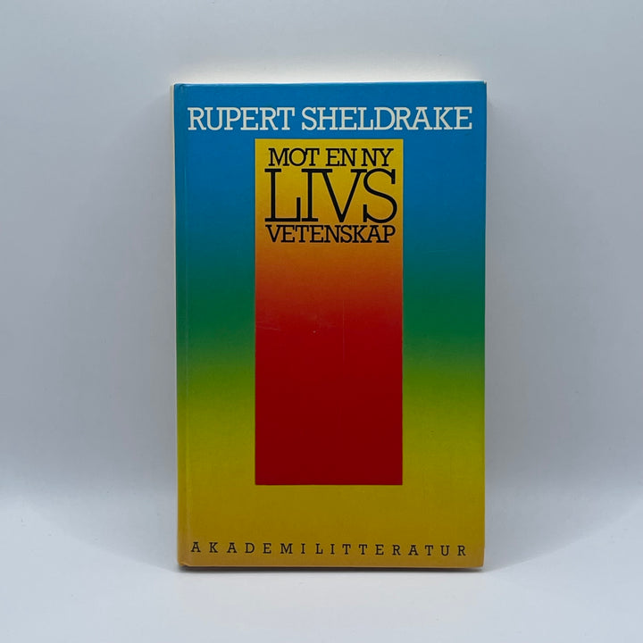 Bok Rupert Sheldrake Mot Ny Livsvetenskap