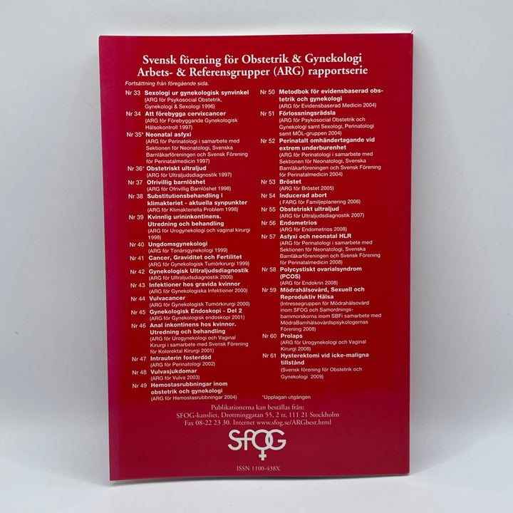 Vetenskaplig rapport om hysterektomi 2009