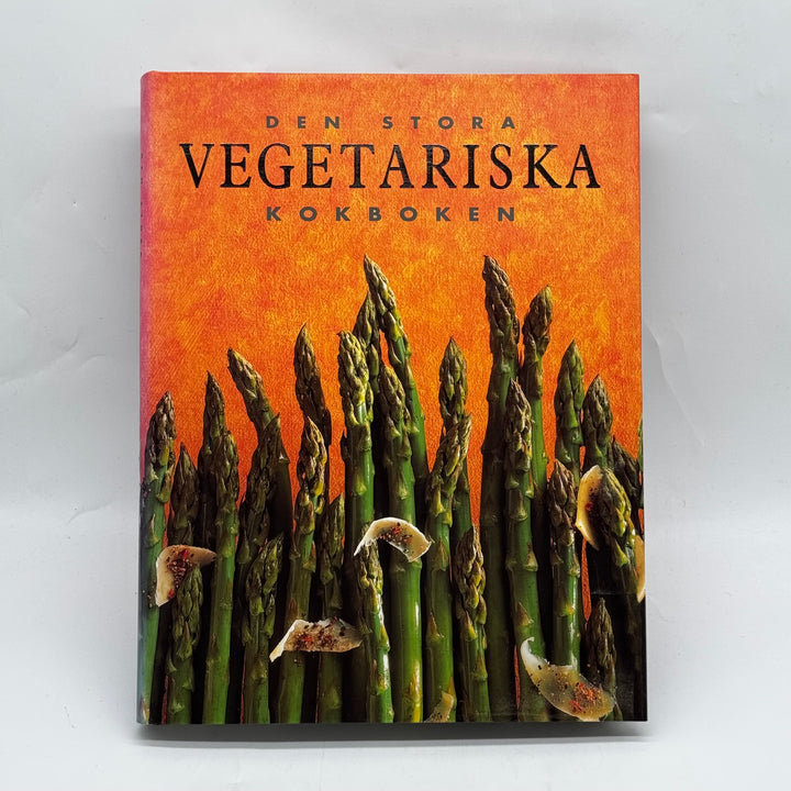 Den stora vegetariska kokboken färgstark inbunden