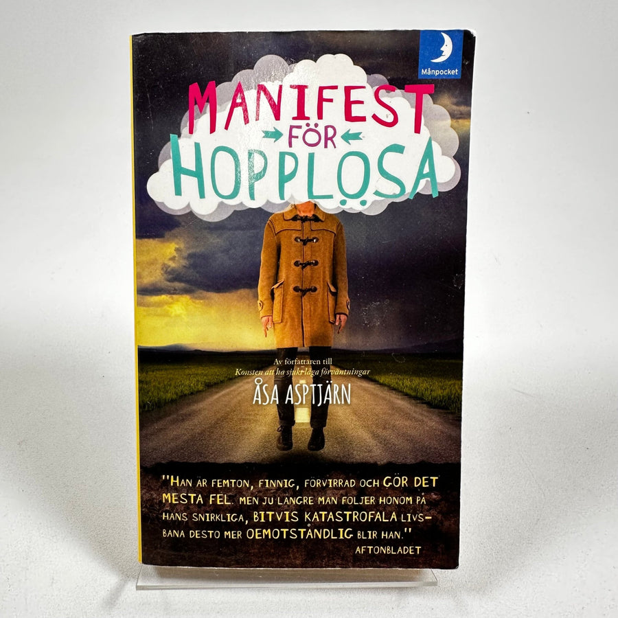 Manifest för hopplösa - Åsa Asptjärn, Inspirerande Roman - Homy Secondhand Online