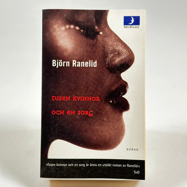 Björn Ranelid - Tusen kvinnor och en sorg - Homy Secondhand Online