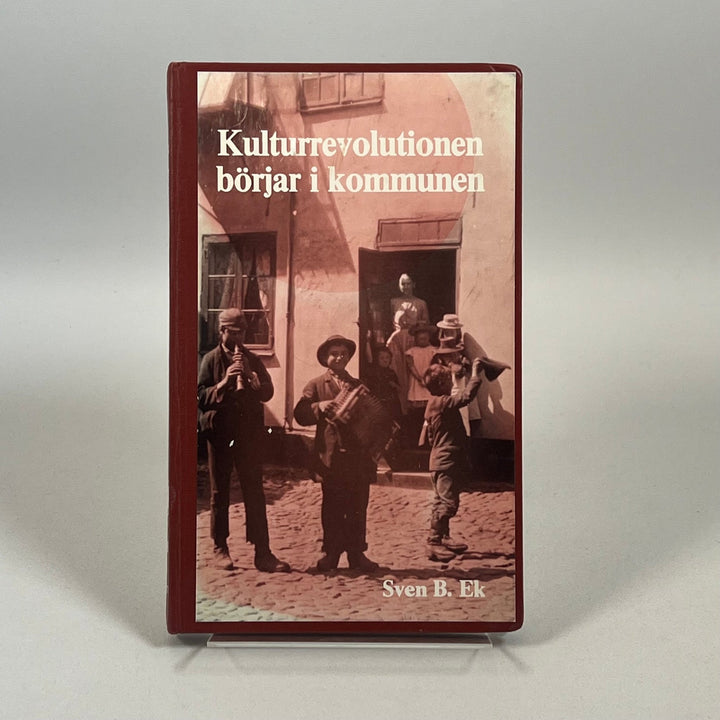 Kulturevolutionen i kommunen – Sven B. Ek - Homy Secondhand Online