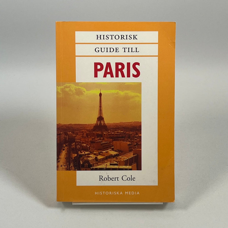 Historisk Guide till Paris av Robert Cole - Homy Secondhand Online