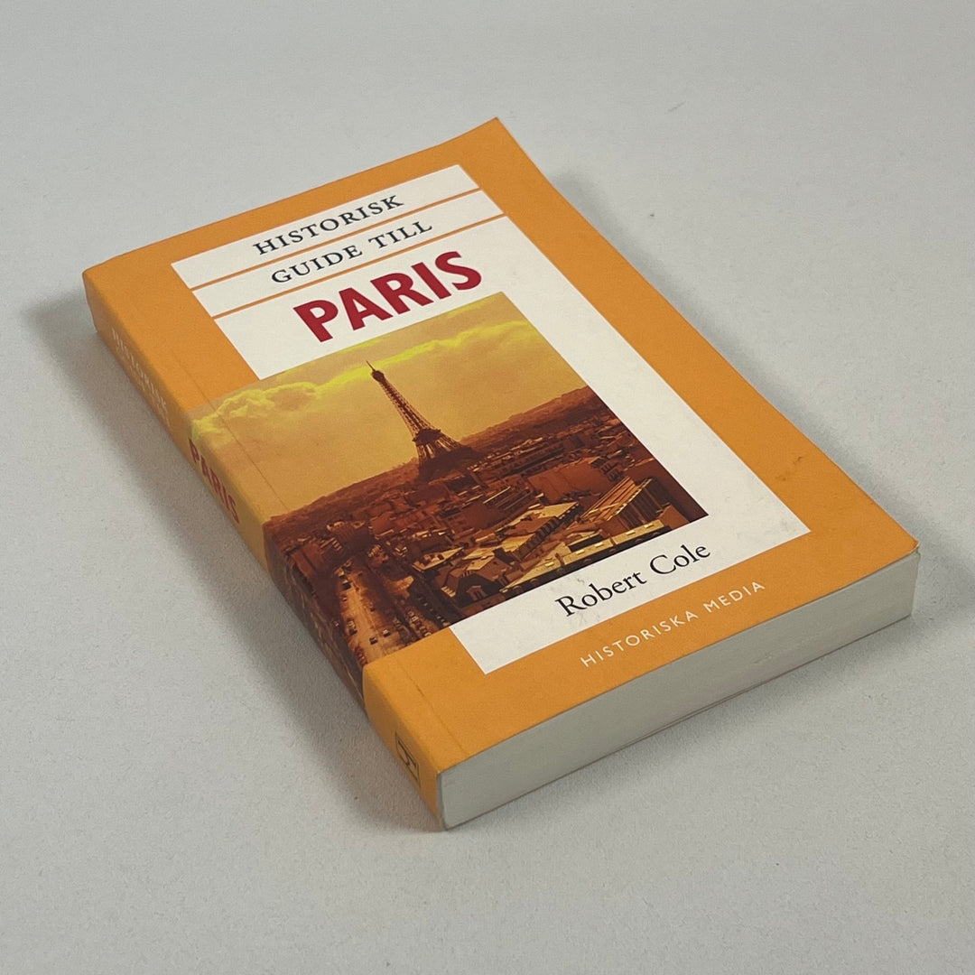 Historisk Guide till Paris av Robert Cole - Homy Secondhand Online