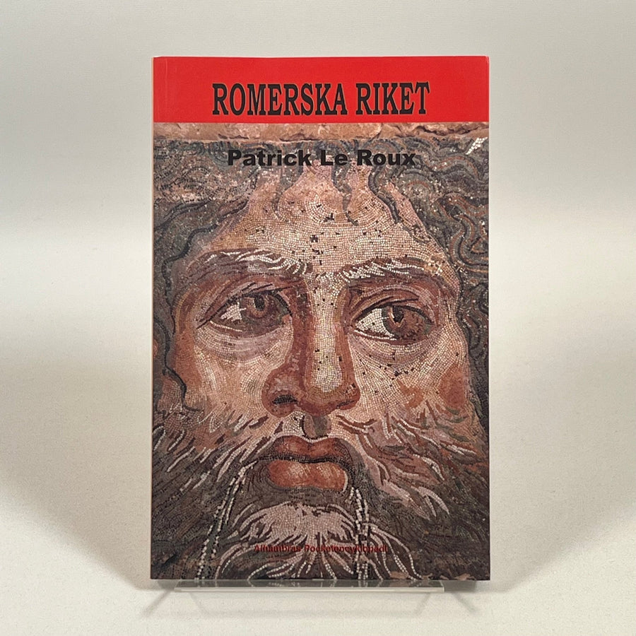 Romerska Riket av Patrick Le Roux - Historisk Bok - Homy Secondhand Online