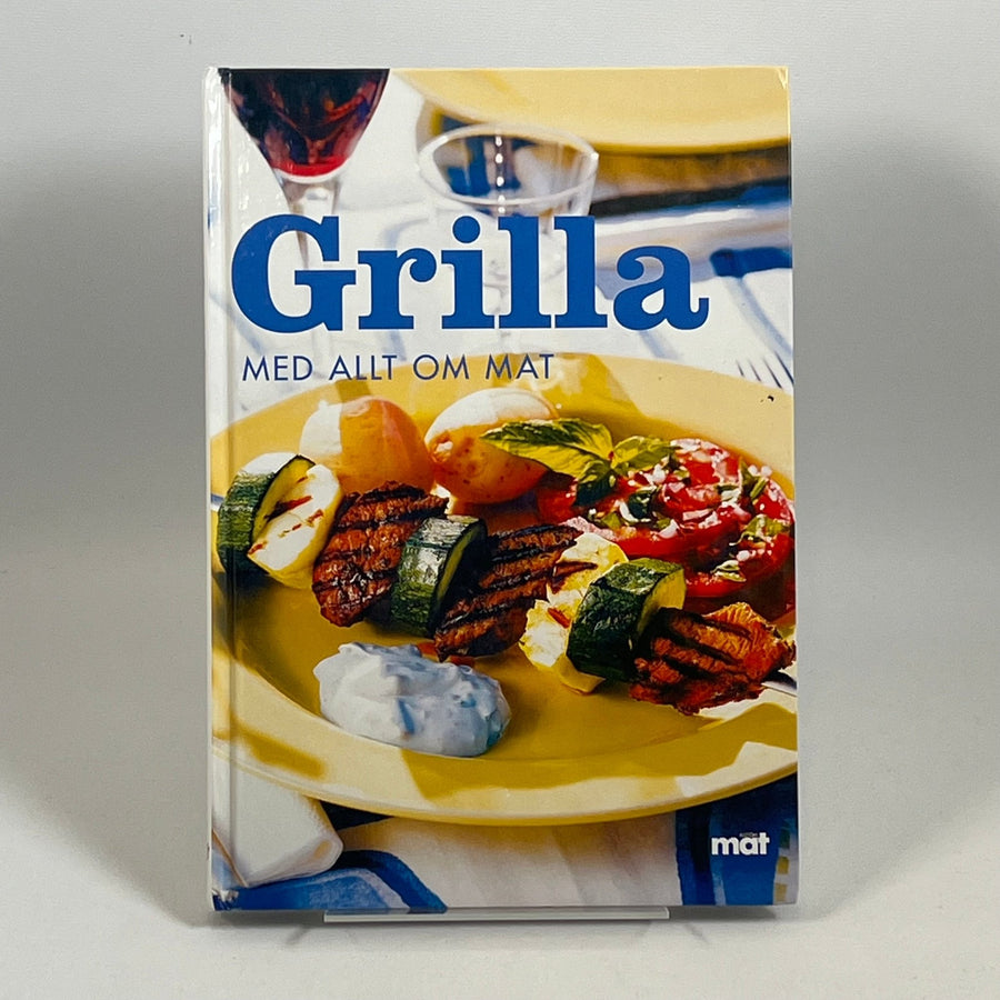 Grilla: Bli Expert på Sommarmatlagning - Homy Secondhand Online