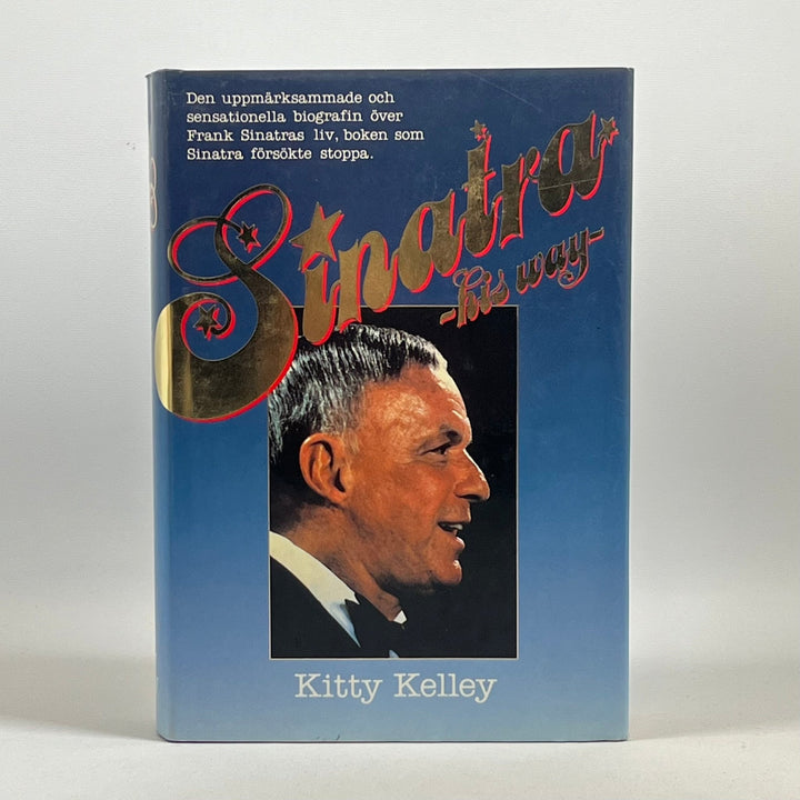 Sinatra: Hans Väg, En Biografi av Kitty Kelley - Homy Secondhand Online